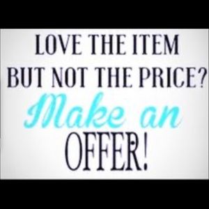 No reasonable offers refused!